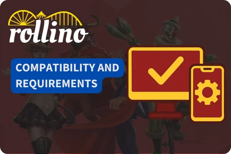 Rollini Device Compatibility and Requirements